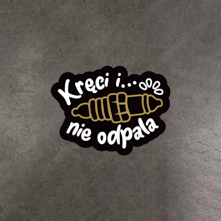naklejka kreci nie odpala.jpg